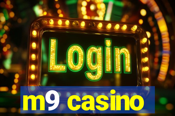 m9 casino